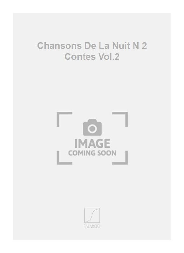 Chansons De La Nuit N 2 Contes Vol.2
